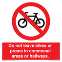 do-not-leave-bikes-or-prams-in-communal-areas-or-hallways-prohibition-sign~